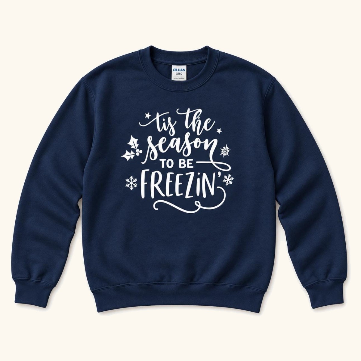 Tis the Season to Be Freezin — garment mockup or size chart