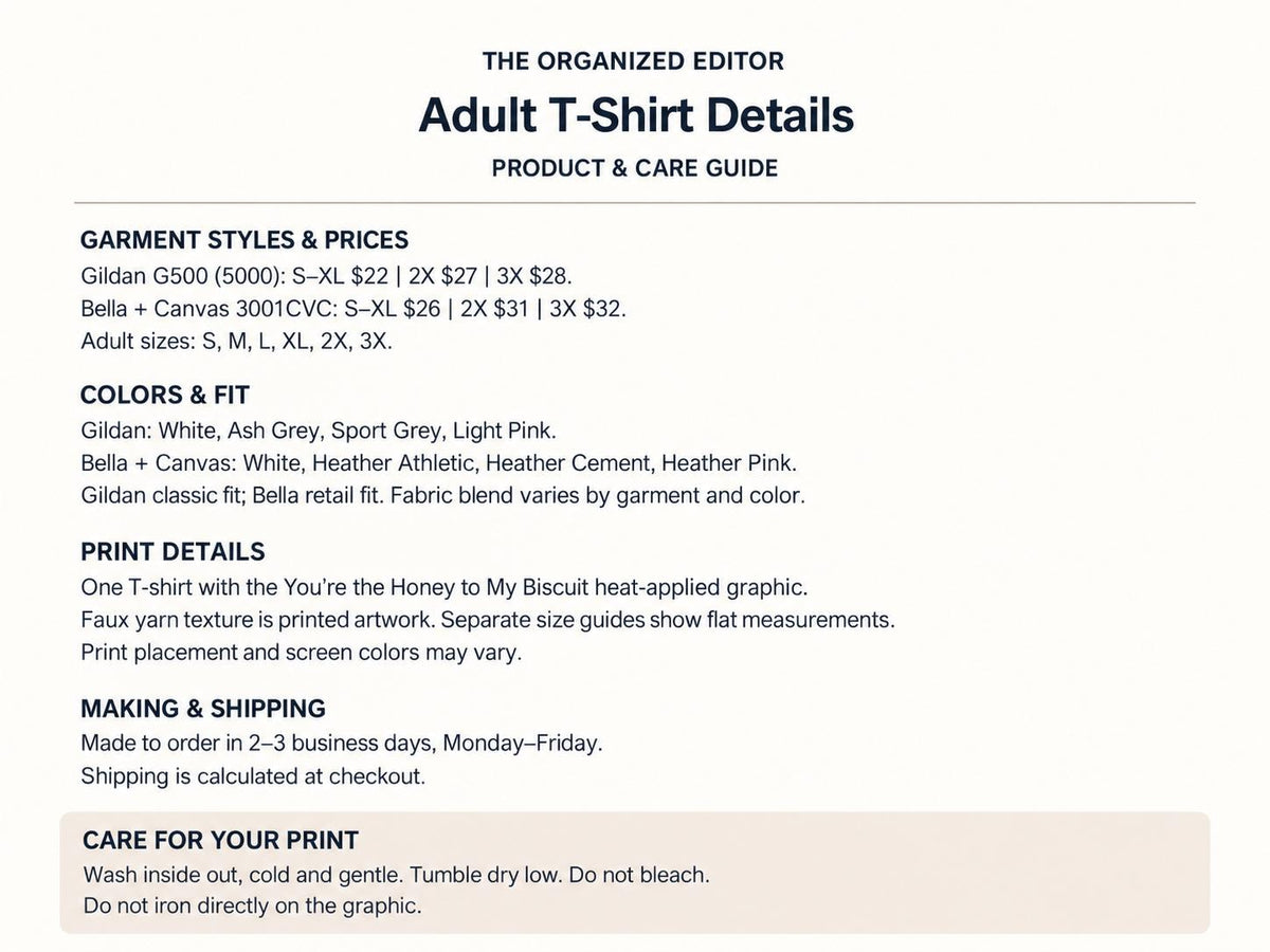 You're the Honey to My Biscuit — garment mockup or size chart