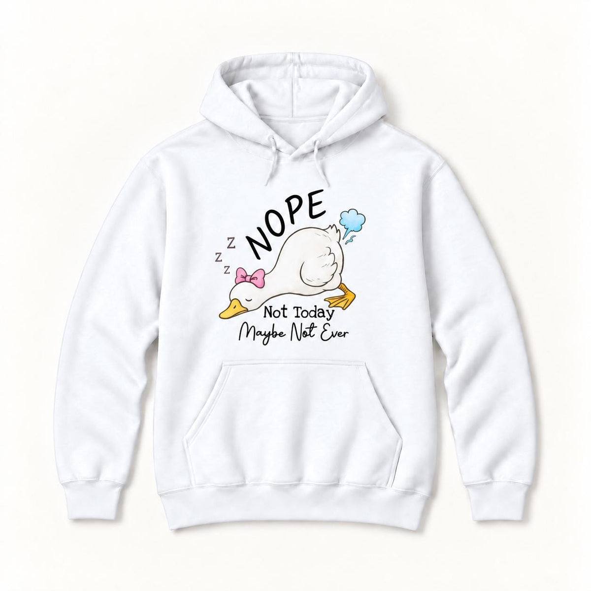 Nope Not Today Maybe Not Ever Goose — garment mockup or size chart