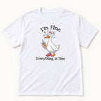 I'm Fine Everything Is Fine Goose — garment mockup or size chart