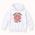 Donut Forget I Love You — garment mockup or size chart