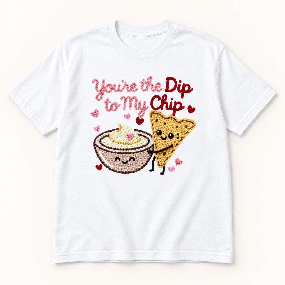 You're the Dip to My Chip — garment mockup or size chart