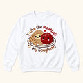 You're the Meatball to My Spaghetti — garment mockup or size chart