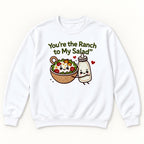 You're the Ranch to My Salad — garment mockup or size chart