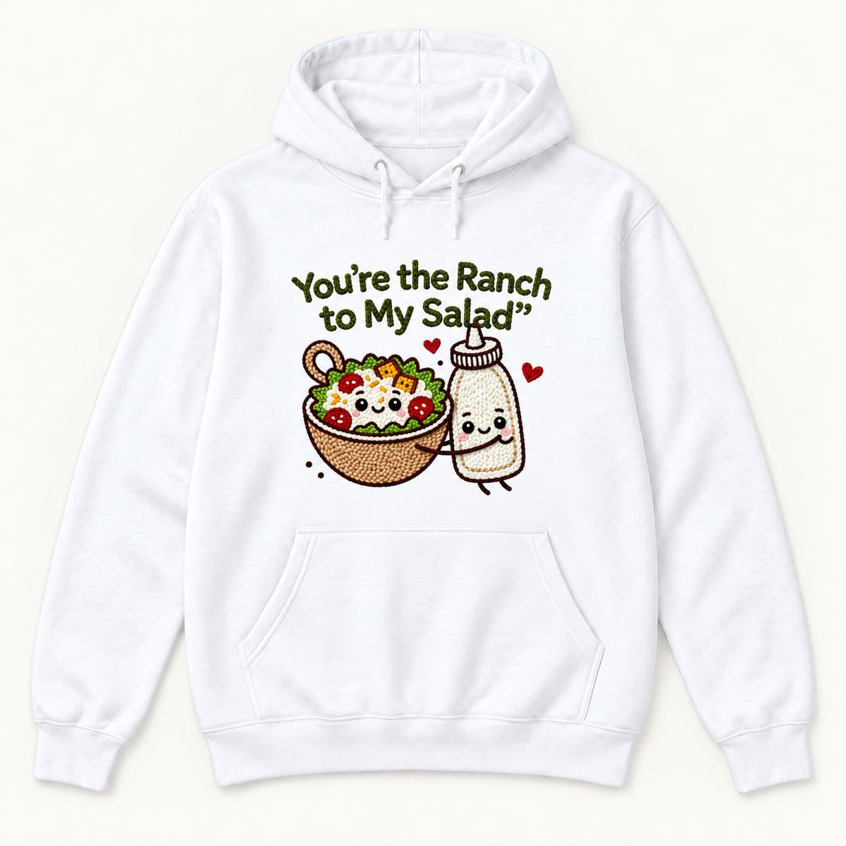 You're the Ranch to My Salad — garment mockup or size chart