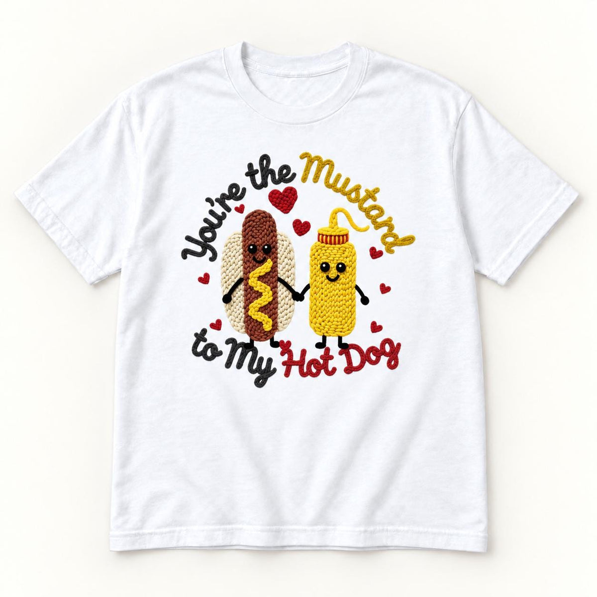 You're the Mustard to My Hot Dog — garment mockup or size chart