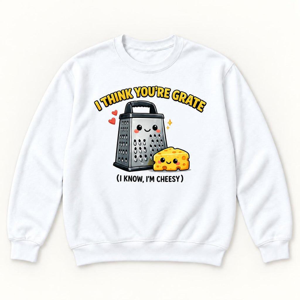 I Think You're Grate — garment mockup or size chart