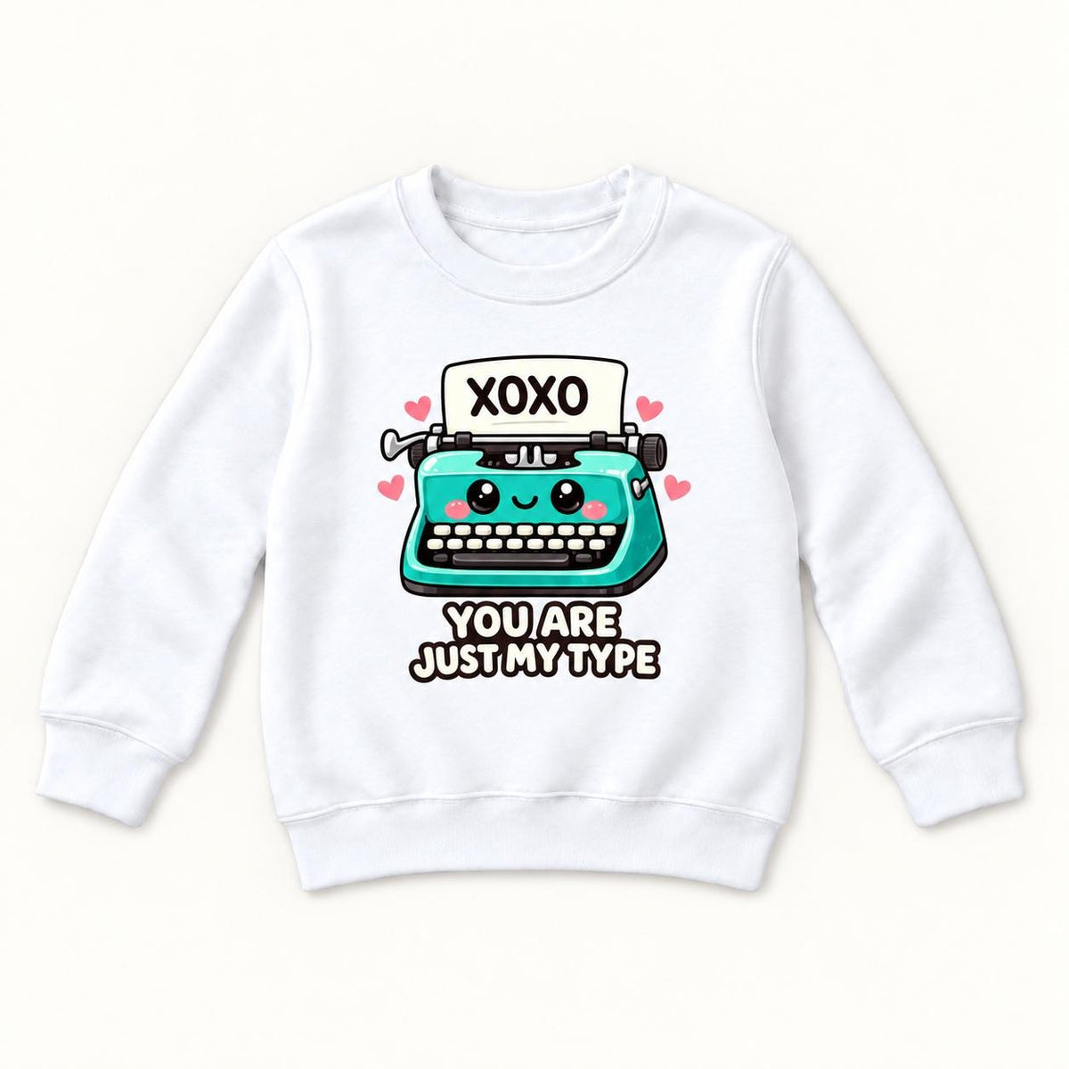 You Are Just My Type — garment mockup or size chart