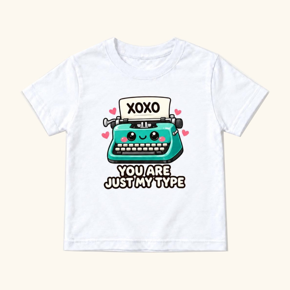 You Are Just My Type — garment mockup or size chart