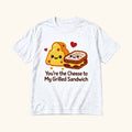 You’re the Cheese to My Grilled Sandwich — garment mockup or size chart