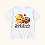 You’re the Cheese to My Grilled Sandwich — garment mockup or size chart
