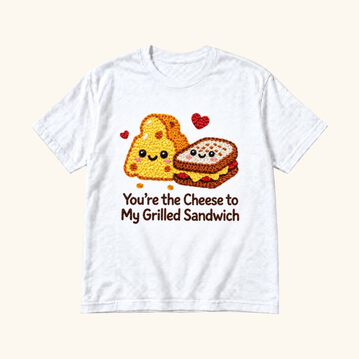 You’re the Cheese to My Grilled Sandwich — garment mockup or size chart