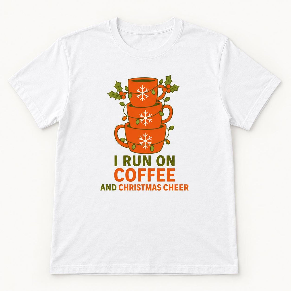 I Run on Coffee and Christmas Cheer — garment mockup or size chart