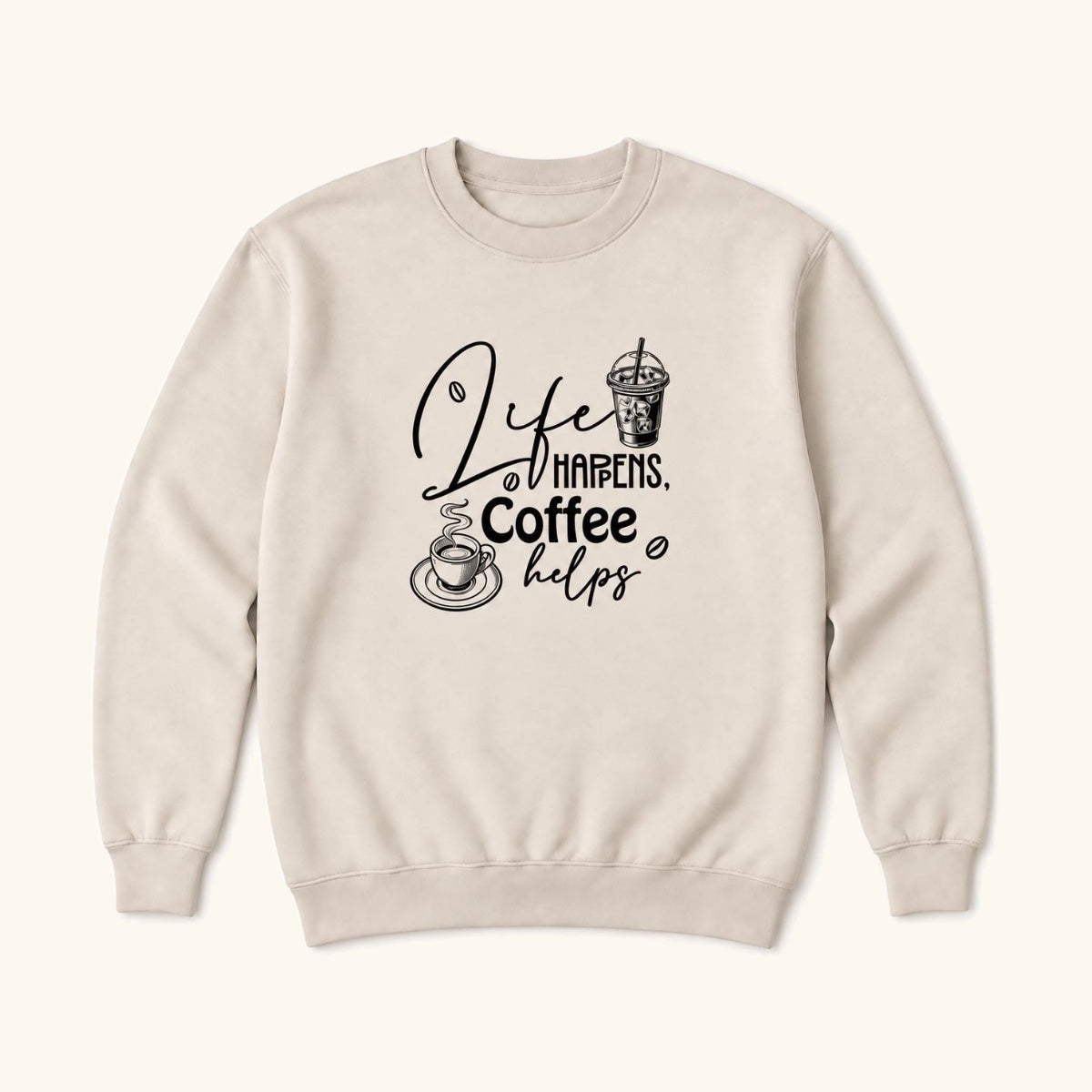 Life Happens Coffee Helps — garment mockup or size chart