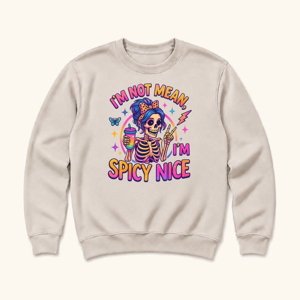 I'm Not Mean I'm Spicy Nice — garment mockup or size chart
