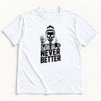 Never Better Skeleton — garment mockup or size chart