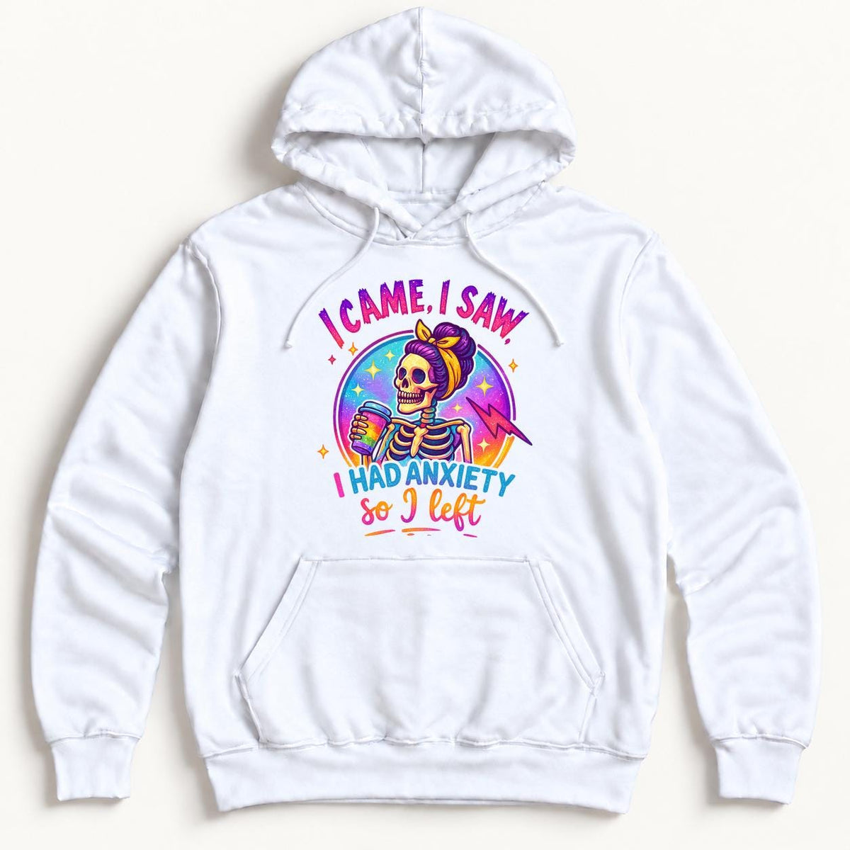 I Came I Saw I Had Anxiety So I Left — garment mockup or size chart