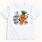 I Carrot A Lot About You — garment mockup or size chart