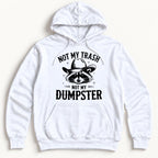 Not My Trash Not My Dumpster — garment mockup or size chart