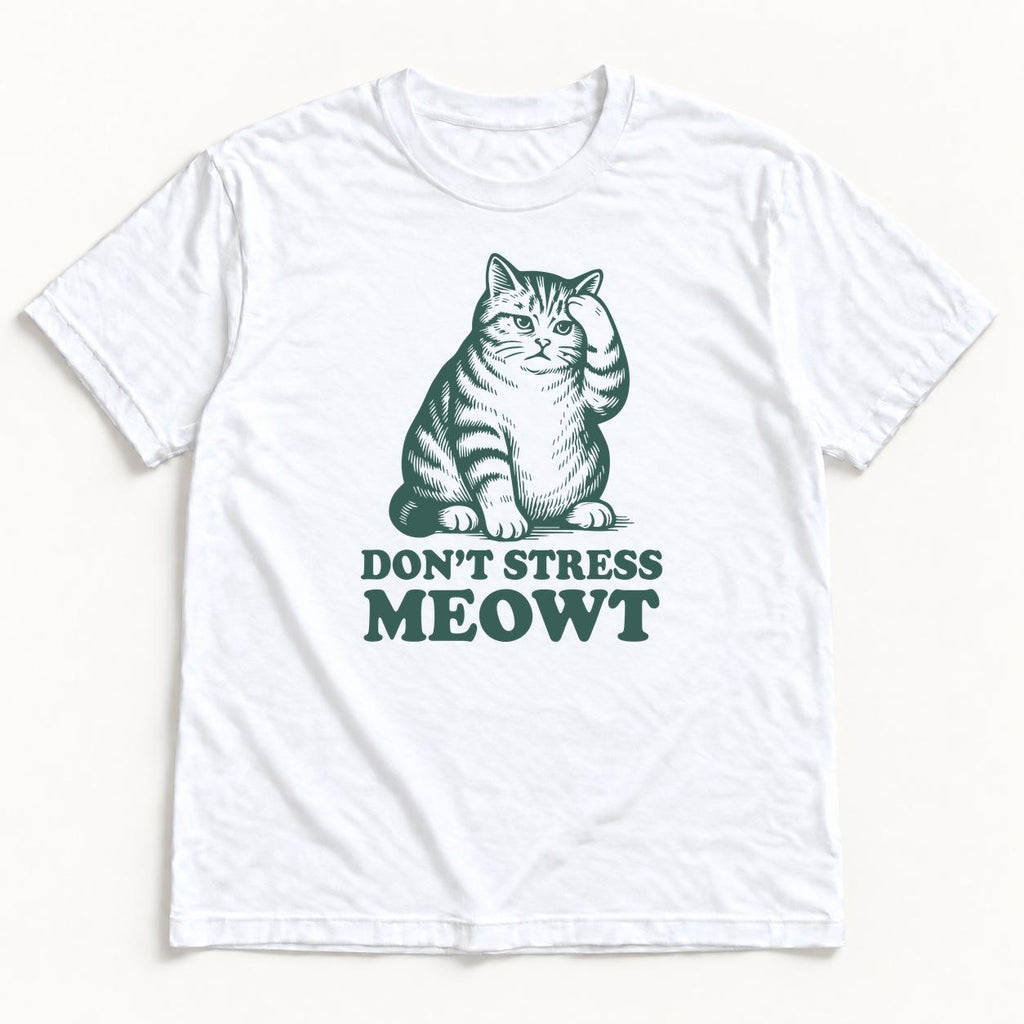 Don't Stress Meowt — garment mockup or size chart