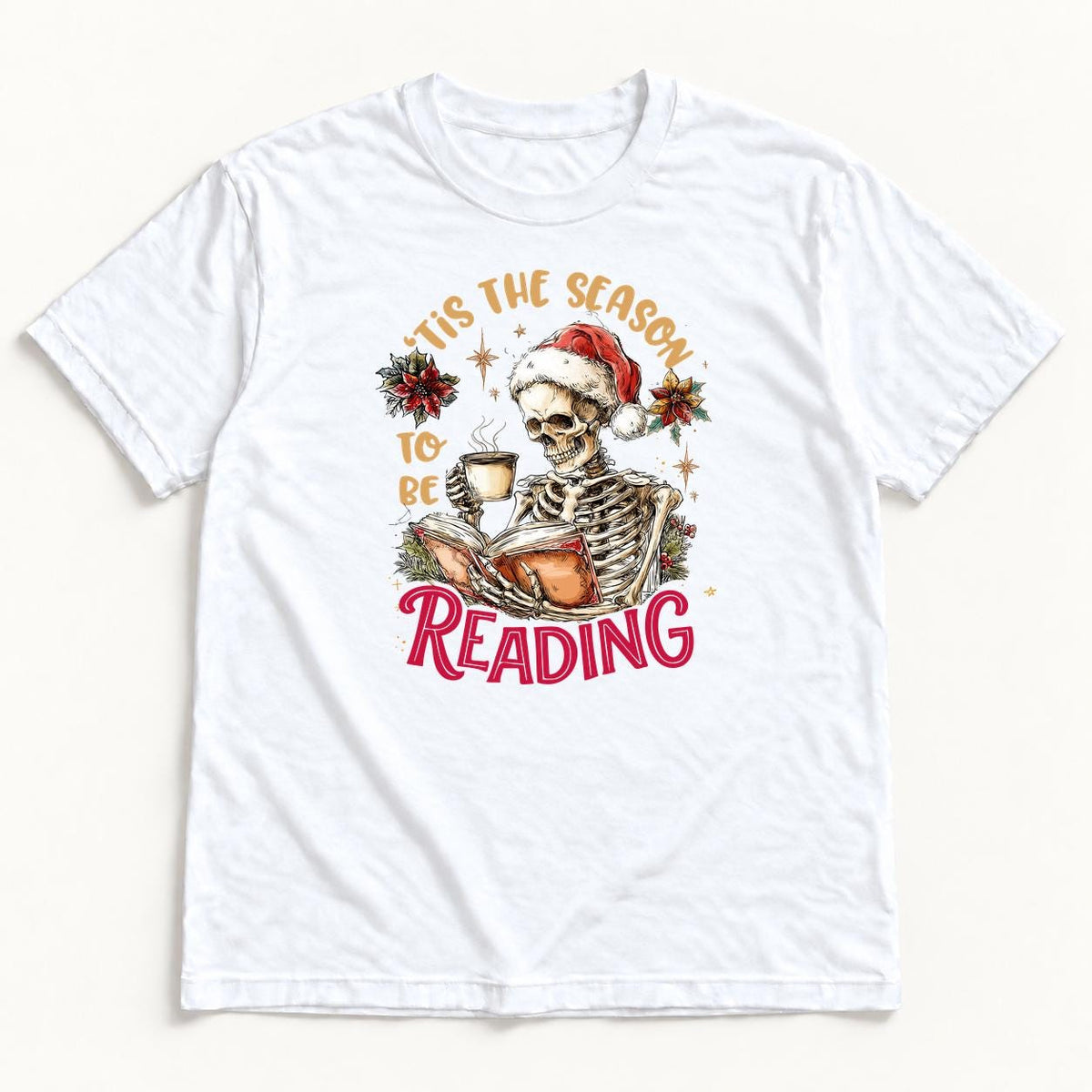 Tis the Season to Be Reading Skeleton — garment mockup or size chart