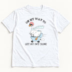 On My Way to Get My Sh*t Done Goose — garment mockup or size chart