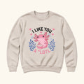 I Like You A Lotl Axolotl — garment mockup or size chart