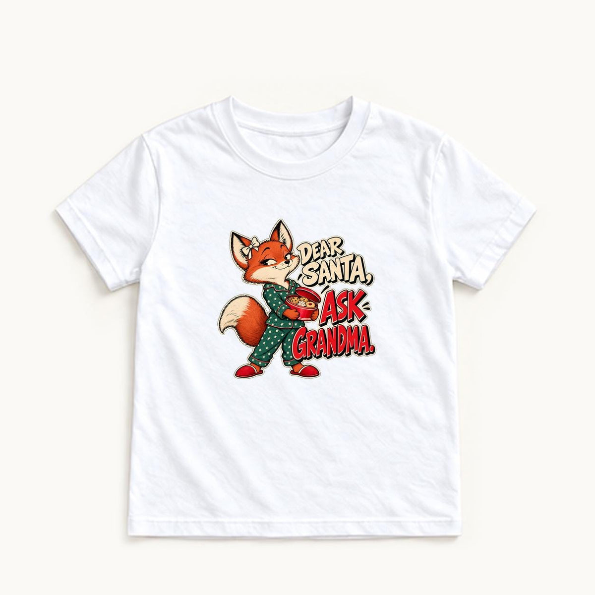 Dear Santa Ask Grandma — garment mockup or size chart
