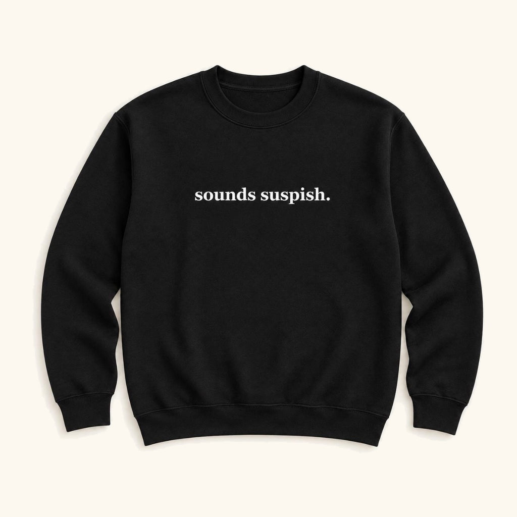 Sounds Suspish — Funny True Crime Sweater — garment mockup or size chart