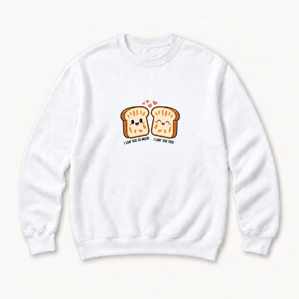 I Loaf You So Much — garment mockup or size chart
