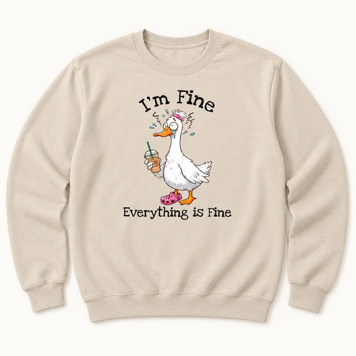 I'm Fine Everything Is Fine Goose — garment mockup or size chart