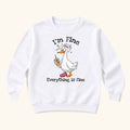 I'm Fine Everything Is Fine Goose — garment mockup or size chart