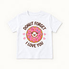 Donut Forget I Love You — garment mockup or size chart