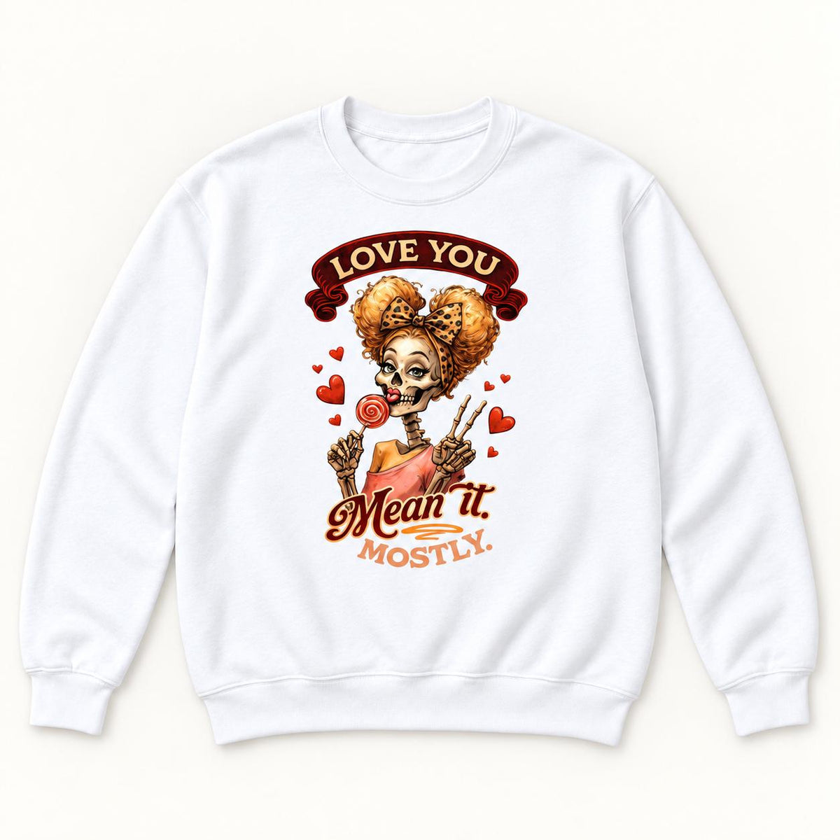 Love You Mean It Mostly — garment mockup or size chart