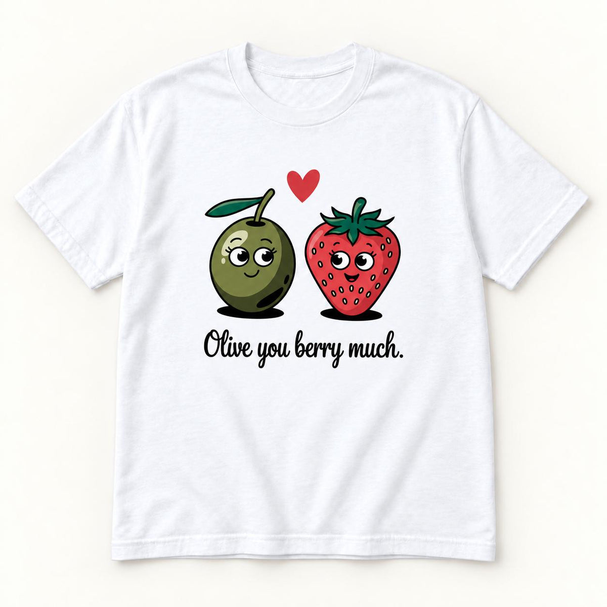 Olive You Berry Much — garment mockup or size chart
