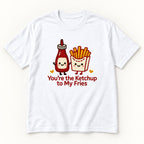 You're the Ketchup to My Fries — garment mockup or size chart