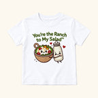 You're the Ranch to My Salad — garment mockup or size chart