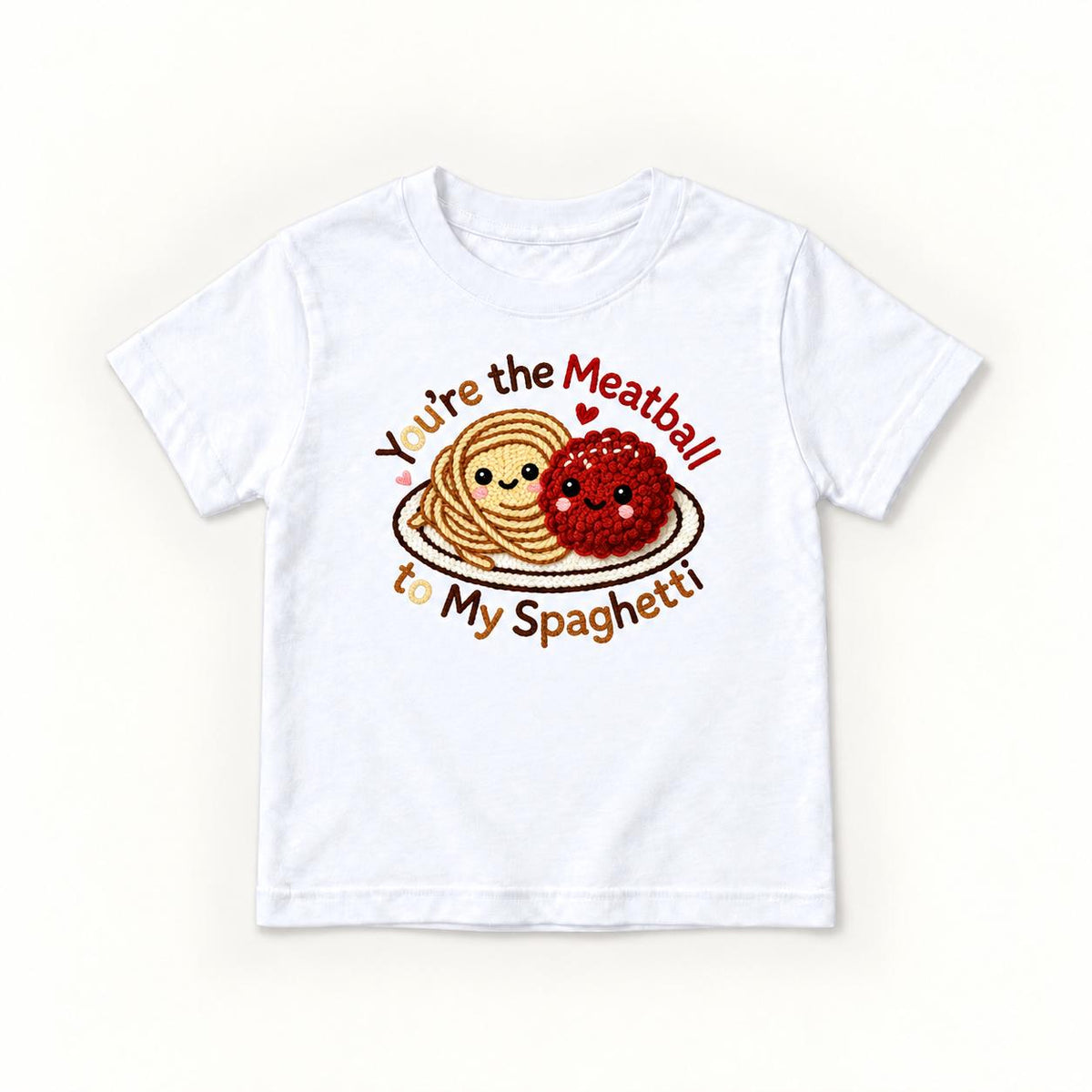 You're the Meatball to My Spaghetti — garment mockup or size chart