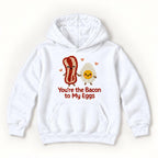 You're the Bacon to My Eggs — garment mockup or size chart