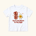 You're the Bacon to My Eggs — garment mockup or size chart