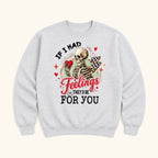 If I Had Feelings They’d Be for You — garment mockup or size chart