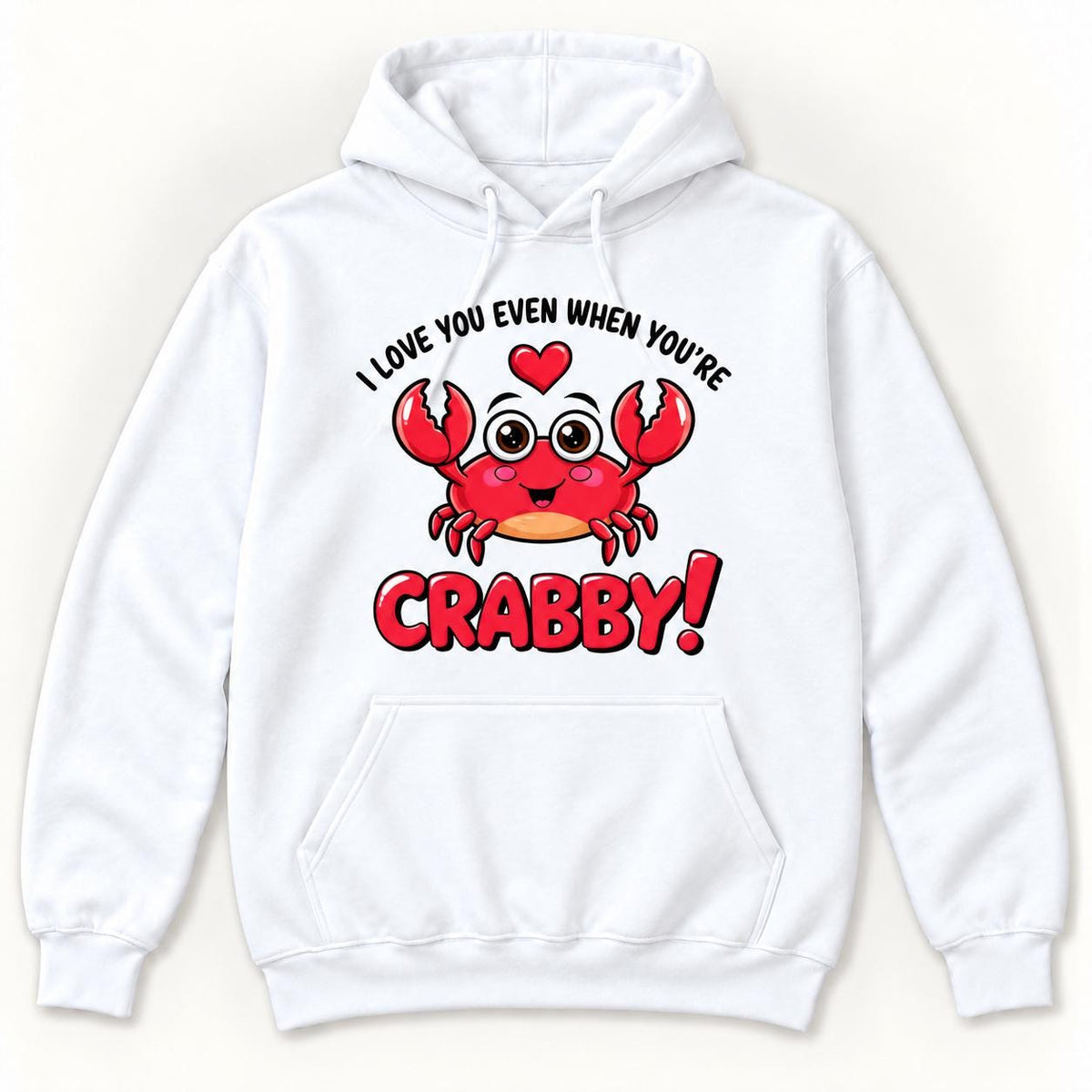 I Love You Even When You’re Crabby — garment mockup or size chart