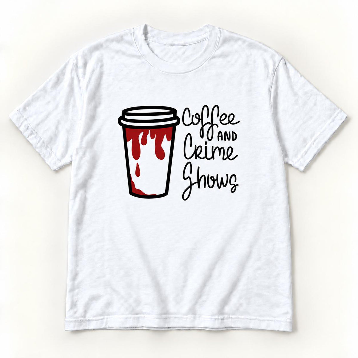 Coffee and Crime Shows — garment mockup or size chart