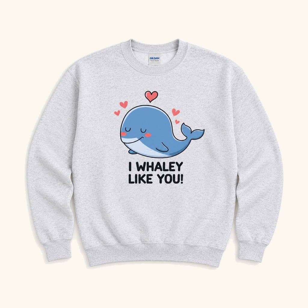 I Whaley Like You — garment mockup or size chart