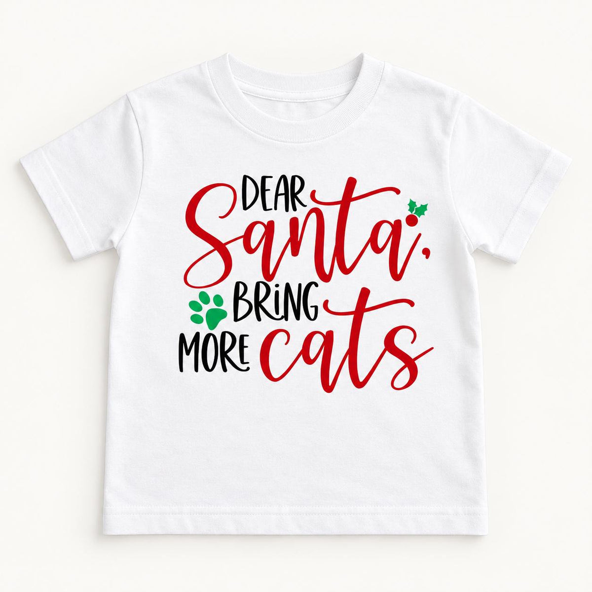 Dear Santa Bring More Cats — garment mockup or size chart