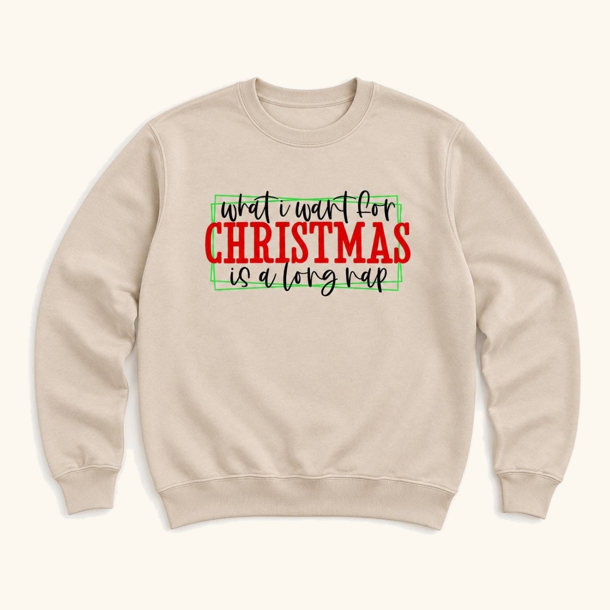 What I Want for Christmas Is a Long Nap — garment mockup or size chart