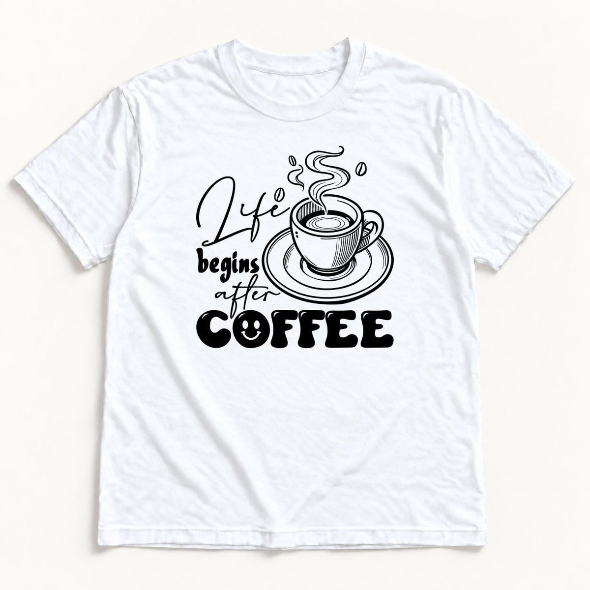 Life Begins After Coffee — garment mockup or size chart