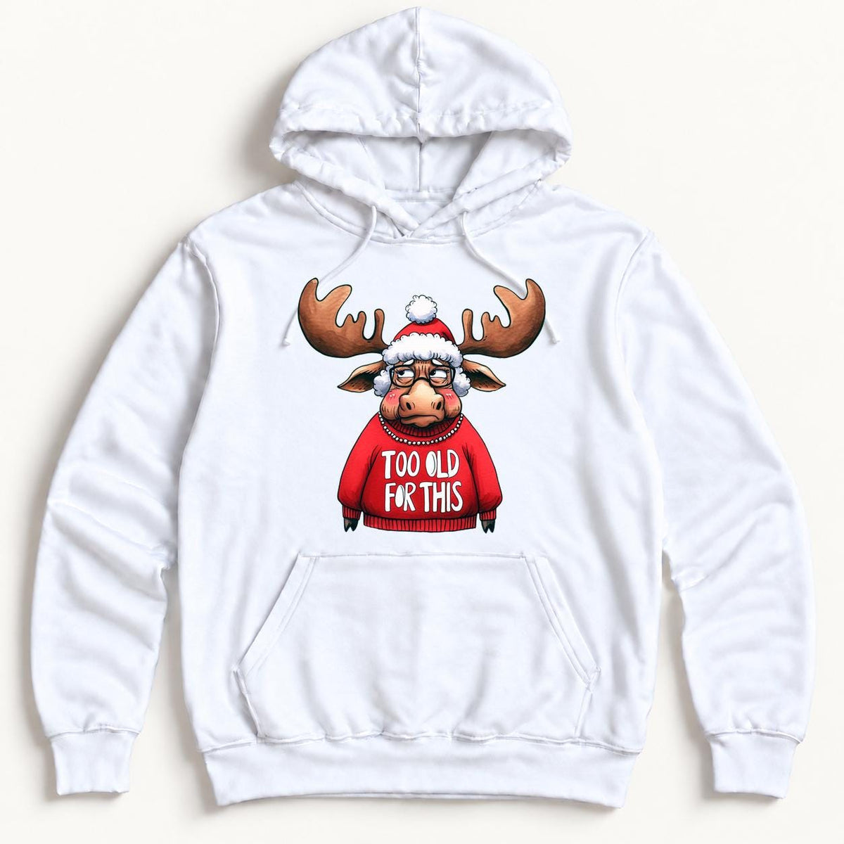 Too Old for This Moose — garment mockup or size chart