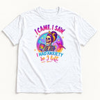 I Came I Saw I Had Anxiety So I Left — garment mockup or size chart