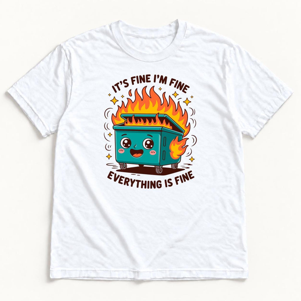 It's Fine I'm Fine Everything Is Fine — garment mockup or size chart